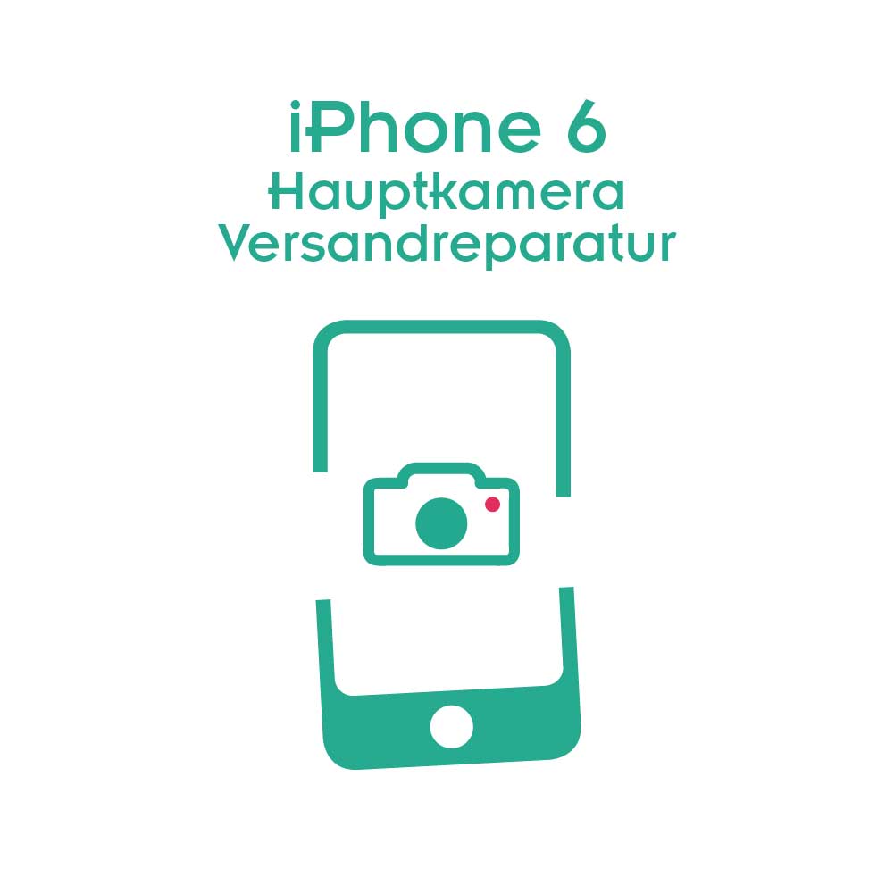 iPhone 6 Hauptkamera Reparatur