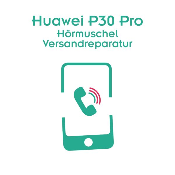 huawei-p30-pro-hoermuschel