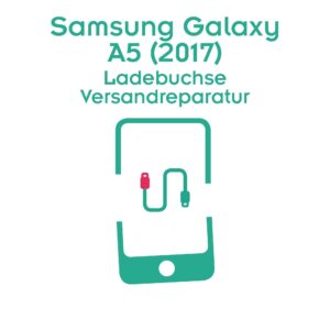 Samsung Galaxy A5 (2017) Ladebuchse Reparatur